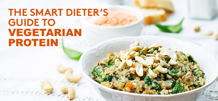 The Smart Dieter’s Guide to Vegetarian Protein